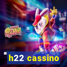 h22 cassino